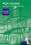 Sauer, Dagmar - AQA German A Level and AS Grammar & Translation Workbook
