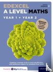  - Edexcel A Level Maths: Edexcel A Level Maths Year 1 and 2 Co