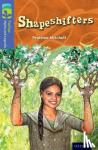 Mitchell, Pratima - Oxford Reading Tree TreeTops Myths and Legends: Level 17: Shapeshifters