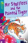Mellor, Robin - Oxford Reading Tree TreeTops Fiction: Level 9: Mr Stofflees and the Painted Tiger