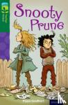 Goodhart, Pippa - Oxford Reading Tree TreeTops Fiction: Level 12 More Pack A: Snooty Prune