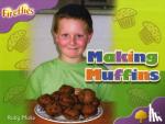Maile, Ruby - Oxford Reading Tree: Level 1+: Fireflies: Making Muffins