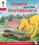 Hunt, Rod, Young, Annemarie, Schon, Nick - Oxford Reading Tree: Level 4: Decode and Develop Floppy and the Skateboard