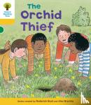 Hunt, Rod, Young, Annemarie, Brychta, Alex - Oxford Reading Tree: Level 5: Decode and Develop The Orchid Thief