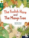 Dhami, Narinder - Oxford Reading Tree Word Sparks: Level 12: The Foolish Hare and The Mango Tree