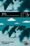 van Zwanenberg, Patrick (Senior Research Fellow, Science and Technology Policy Research, University of Sussex, Brighton, UK), Millstone, Erik (Reader in Science Policy, Science and technology Policy Research, University of Sussex, Brighton, UK) - BSE: risk, science and governance - Risk, Science And Governance