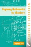 Scott, Stephen K. (Professor in Physical Chemistry, Professor in Physical Chemistry, University of Leeds) - Beginning Mathematics for Chemistry