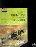 Stamp Dawkins, Marian (Professor of Animal Behaviour, Department of Zoology, University of Oxford, UK.) - Observing Animal Behaviour - Design and analysis of quantitative data