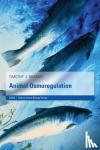 Bradley, Timothy J. (Department of Ecology and Evolutionary Biology, University of California, Irvine, USA) - Animal Osmoregulation