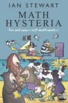 Stewart, Ian (, Professor of Mathematics, University of Warwick) - Math Hysteria - Fun and games with mathematics