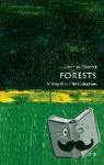 Ghazoul, Jaboury (Professor of Ecosystem Management, Department of Environmental Systems Science, ETH Zurich) - Forests: A Very Short Introduction - A Very Short Introduction