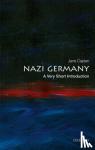 Caplan, Jane (Professor Emeritus of Modern European History, University of Oxford, and Emeritus Fellow, St Antony's College, Oxford) - Nazi Germany: A Very Short Introduction - A Very Short Introduction
