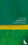 Clifton, Timothy (Lecturer in Theoretical Cosmology, Queen Mary, University of London) - Gravity: A Very Short Introduction - A very short introduction
