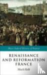  - Renaissance and Reformation France - 1500-1648