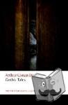 Conan Doyle, Arthur - Gothic Tales