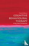 McManus, Freda (Course Accreditation Manager, British Association of Behavioural and Cognitive Psychotherapies) - Cognitive Behavioural Therapy: A Very Short Introduction