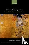 Teubner, Jonathan D. (Fernand Braudel Postdoctoral Fellow, Fernand Braudel Postdoctoral Fellow, Centre National de la Recherche Scientifique) - Prayer after Augustine - A study in the development of the Latin tradition