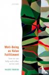 Tiberius, Valerie (Professor of Philosophy and Department Chair, Professor of Philosophy and Department Chair, University of Minnesota) - Well-Being as Value Fulfillment