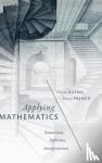 Bueno, Otavio (Professor of Philosophy, Professor of Philosophy, University of Miami), French, Steven (Professor of Philosophy of Science, Professor of Philosophy of Science, University of Leeds) - Applying Mathematics - Immersion, Inference, Interpretation