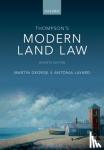 George, Martin (Associate Professor of Property Law, Associate Professor of Property Law, University of Leicester), Layard, Antonia (Professor of Law, Professor of Law, University of Bristol) - Thompson's Modern Land Law