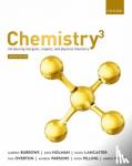 Burrows, Andrew (Head of Department of Chemistry, Head of Department of Chemistry, University of Bath), Holman, John (Emeritus Professor in the Chemistry Department, Emeritus Professor in the Chemistry Department, University of York) - Chemistry³ - Introducing inorganic, organic and physical chemistry