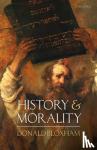 Bloxham, Donald (Richard Pares Professor of History, Richard Pares Professor of History, University of Edinburgh) - History and Morality