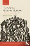 Brooks, Francesca (Leverhulme Early Career Fellow, University of York) - Poet of the Medieval Modern - Reading the Early Medieval Library with David Jones