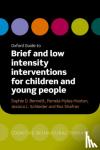  - Oxford Guide to Brief and Low Intensity Interventions for Children and Young People