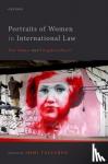  - Portraits of Women in International Law - New Names and Forgotten Faces?