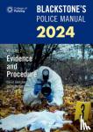 Hutton, Glenn (Private assessment and examination consultant), Johnston, Dave (Barrister and former Chief Superintendent - Blackstone's Police Manuals Volume 2: Evidence and Procedure 2024
