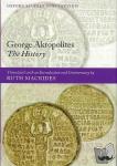  - George Akropolites: The History - Introduction, translation and commentary