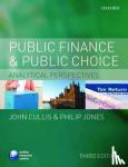 Cullis, John G. (Reader in Economics, Centre for Development Studies, University of Bath), Jones, Philip (Professor of Economics, Department of Economics and International Development, University of Bath) - Public Finance and Public Choice