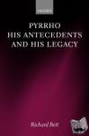 Bett, Richard (, Johns Hopkins University, Baltimore) - Pyrrho, his Antecedents, and his Legacy
