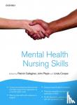 Patrick (Professor of Mental Health Nursing, Nottingham University and Nottinghamshire NHS Healthcare Trust) Callaghan, John (Professor of Mental Health Nursing, University of Manchester) Playle - Mental Health Nursing Skills