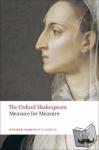 Shakespeare, William - Measure for Measure: The Oxford Shakespeare - The Oxford Shakespeare Measure for Measure