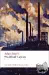 Smith, Adam - An Inquiry into the Nature and Causes of the Wealth of Nations - A Selected Edition