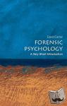 Canter, David (Professor of Psychology at The University of Huddersfield) - Forensic Psychology: A Very Short Introduction