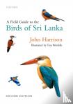Harrison, John, Worfolk, Tim - A Field Guide to the Birds of Sri Lanka