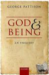 Pattison, George (Lady Margaret Professor of Divinity in the University of Oxford) - God and Being - An Enquiry