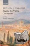  - The Law of Treaties Beyond the Vienna Convention