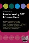  - Oxford Guide to Low Intensity CBT Interventions