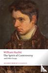 Hazlitt, William - The Spirit of Controversy - and Other Essays