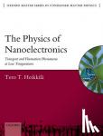 Heikkila, Tero T. (Grantee of the European Research Council) - The Physics of Nanoelectronics