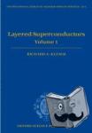 Klemm, Richard A. (Department of Physics, University of Central Florida, USA) - Layered Superconductors - Volume 1