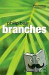 Ball, Philip (, Freelance writer and consultant editor for ^INature^R) - Branches - Nature's patterns: a tapestry in three parts