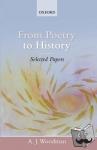 Woodman, A. J. (Gildersleeve Professor of Classics, University of Virginia) - From Poetry to History - Selected Papers