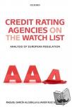 Garcia Alcubilla, Raquel (, Senior Advisor in the Chairman's Cabinet, CNMV (Spanish Securities and Exchange Commission)), Ruiz del Pozo, Javier (, Deputy Director, Primary Markets Division, CNMV (Spanish Securities and Exchange Commission)) - Credit Rating Agencies on the Watch List - Analysis of European Regulation