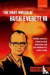 Byrne, Peter - The Many Worlds of Hugh Everett III