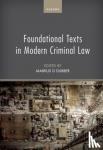  - Foundational Texts in Modern Criminal Law