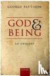Pattison, George (Lady Margaret Professor of Divinity in the University of Oxford) - God and Being - An Enquiry